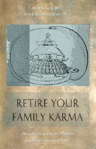 Kniha Retire Your Family Karma Boris Matthews