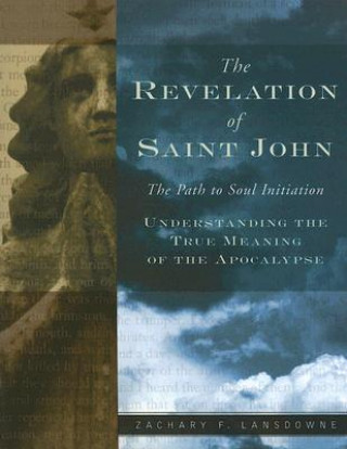Könyv Revelation of St. John Zachary Lansdowne
