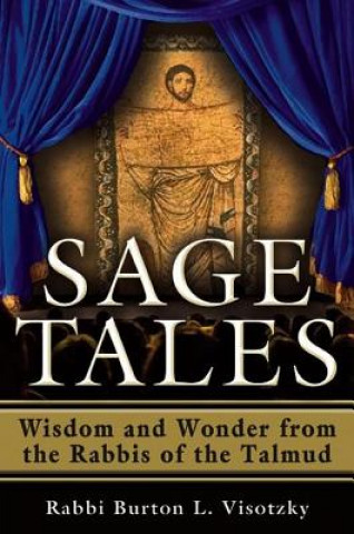 Knjiga Sage Tales Rabbi Burton L. Visotzky