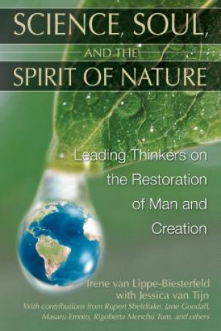 Könyv Science, Soul and the Spirit of Nature Jessica van Tijn