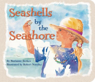 Carte Seashells by the Seashore Marianne Berkes
