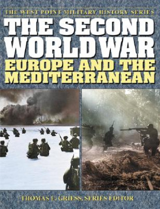 Kniha Second World War: Europe and the Mediterranean Thomas E. Greiss