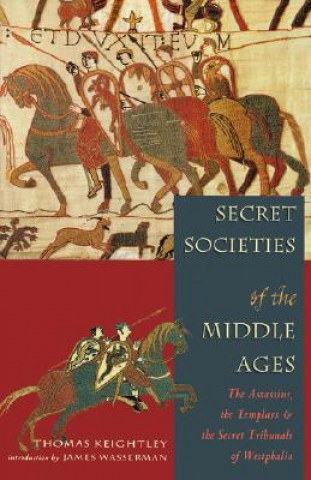 Carte Secret Societies of the Middle Ages Thomas Keightley