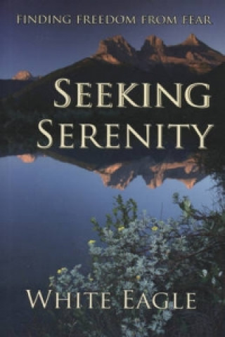 Knjiga Seeking Serenity 