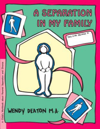 Carte SEPARATION IN THE FAMILY Wendy Deaton
