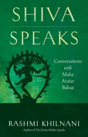 Buch Shiva Speaks Rashmi Khilnani