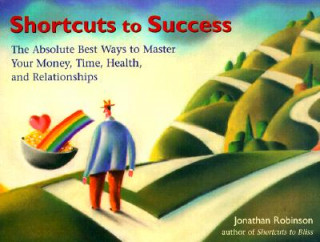 Kniha Shortcuts to Success Jonathan Robinson