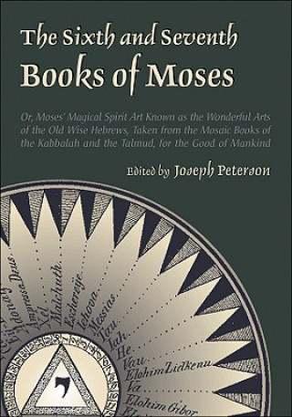 Book Sixth and Seventh Books of Moses Joseph Peterson