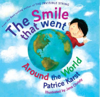Carte Smile That Went Around the World Patrice Karst