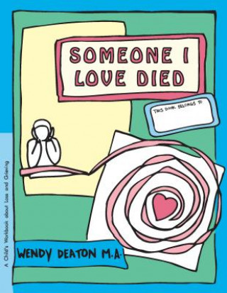 Kniha Someone I Love Died Wendy Deaton