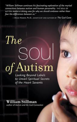 Książka Soul of Autism William Stillman