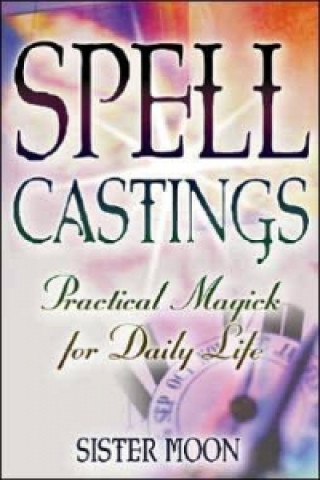 Knjiga Spell Castings "Sister Moon"