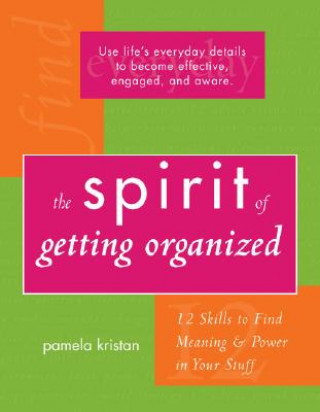 Kniha Spirit of Getting Organized* Pam Kristam