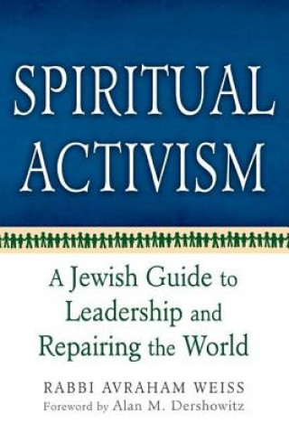 Książka Spiritual Activism Alan M. Dershowitz