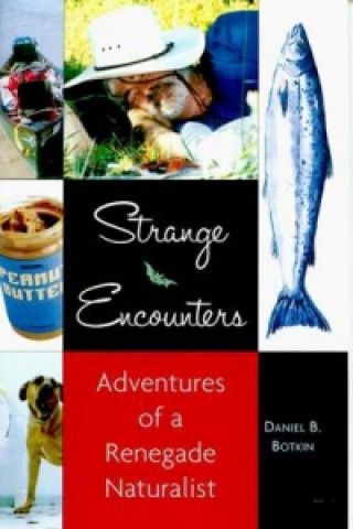 Carte Strange Encounters Daniel B. Botkin