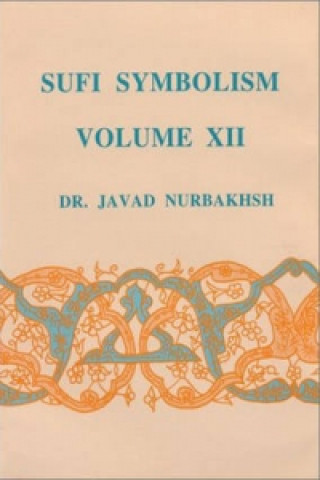 Książka Sufi Symbolism Javad Nurbakhsh