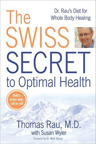 Книга Swiss Diet for Optimal Health Susan Wyler