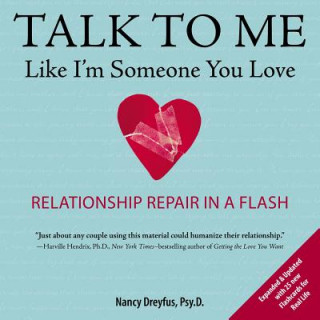 Книга Talk to Me Like I'm Someone You Love Nancy Dreyfuss