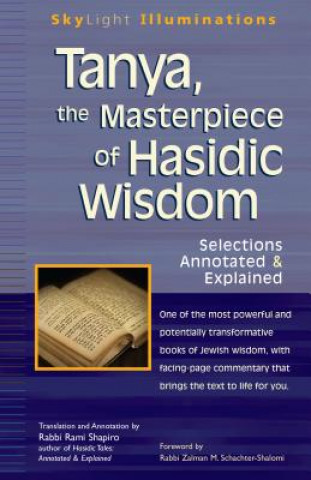 Könyv Tanya, the Masterpeice of Hasidic Wisdom Zalman M. Schachter-Shalomi