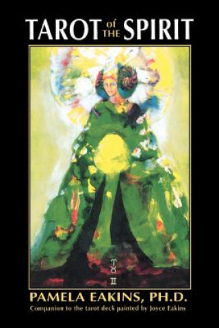 Kniha Tarot of the Spirit Pamela Eakins