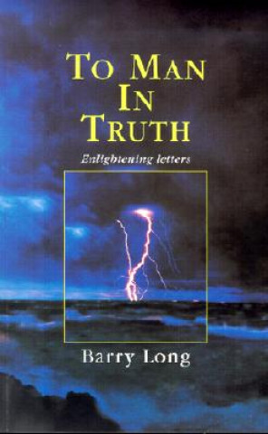 Kniha To Man in Truth Barry Long