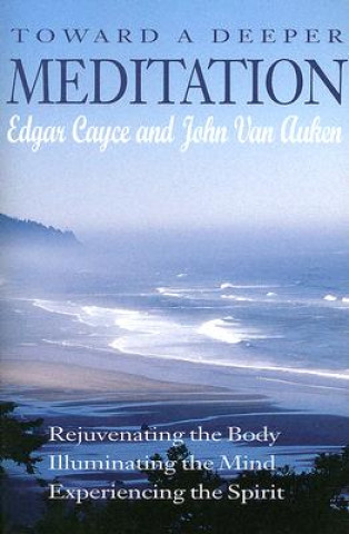 Book Toward a Deeper Meditation John Van Auken