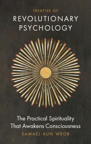 Kniha Treatise of Revolutionary Psychology Samael Aun Weor