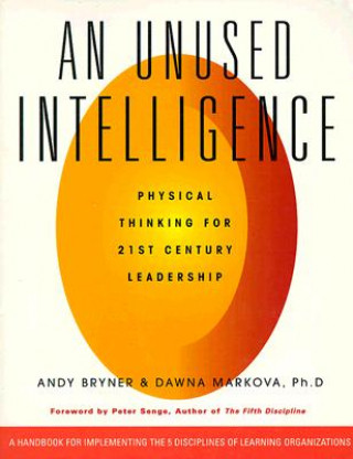 Книга Unused Intelligence Andy Bryner