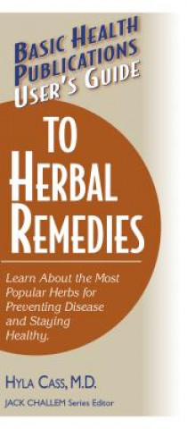 Könyv User'S Guide to Herbal Remedies Hyla Cass