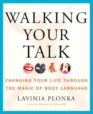 Kniha Walking Your Talk Lavinia Plonka