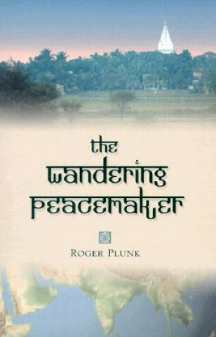 Book Wandering Peacemaker Roger Plunk