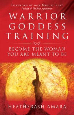 Könyv Warrior Goddess Training Heather Ash Amara