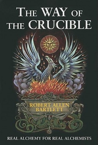 Carte Way of the Crucible Capt. Robert Allen Bartlett