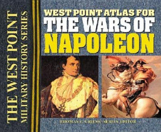 Book West Point Atlas for the Wars of Napoleon Thomas E. Greiss
