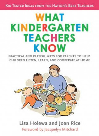 Kniha What Kindergarten Teachers Know Joan Rice
