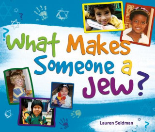 Kniha What Makes Someone a Jew Lauren Seidman