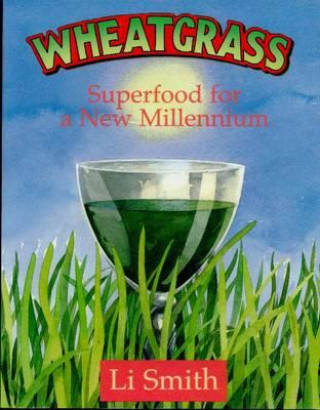 Książka Wheatgrass Li Smith