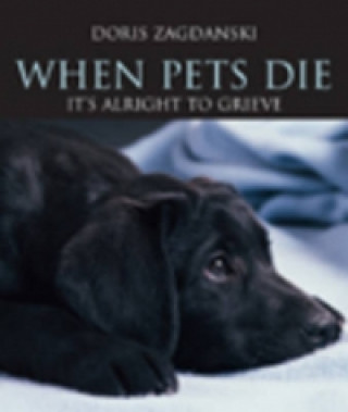 Kniha When Pets Die Doris Zagdanski