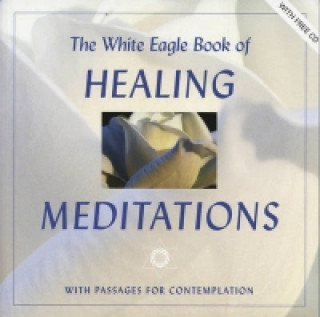 Könyv White Eagle Book of Healing Meditations White Eagle