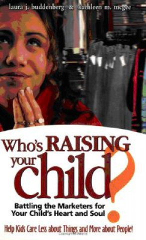 Kniha Who'S Raising Your Child Kathleen M. McGee