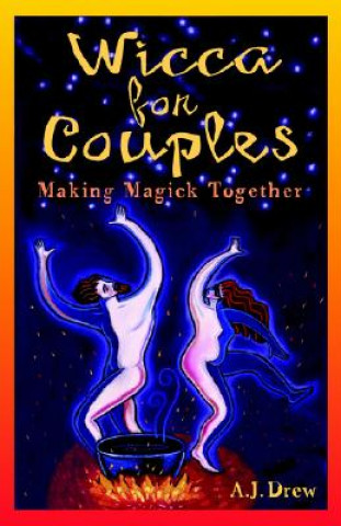 Kniha Wicca for Couples A. J. Drew
