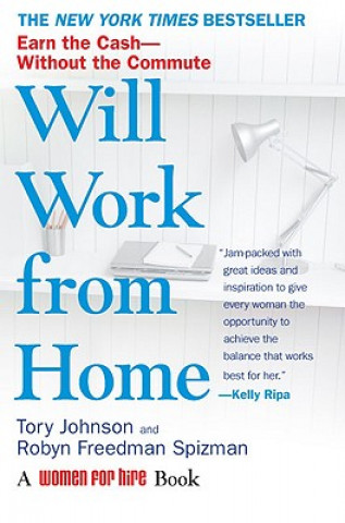 Książka Will Work from Home Robyn Freedman-Spizman