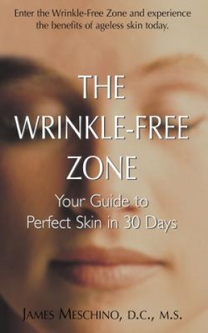 Könyv Wrinkle-Free Zone James Meschino