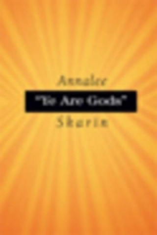 Книга Ye are Gods Annalee Skarin