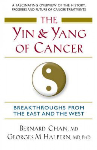 Knjiga YIN & YANG OF CANCER Georges M. Halpern