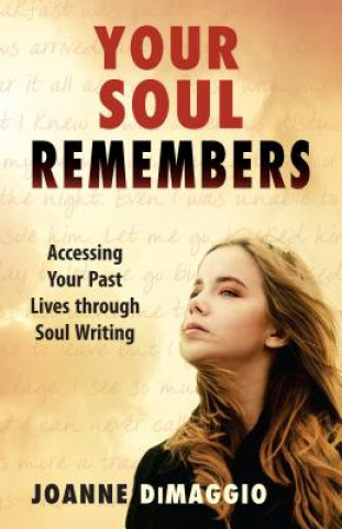 Książka Your Soul Remembers Joanne DiMaggio