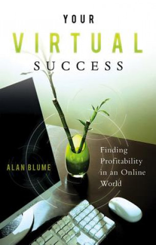 Carte Your Virtual Success Alan Blume