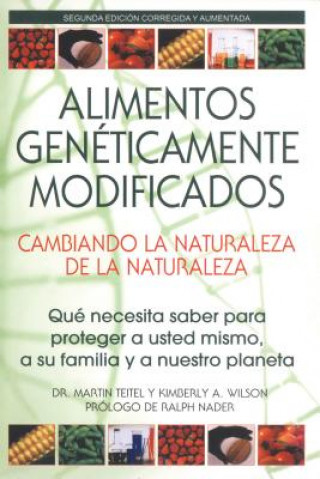 Kniha ALIMENTOS GENETICAMENTE MODIF Martin Teitel