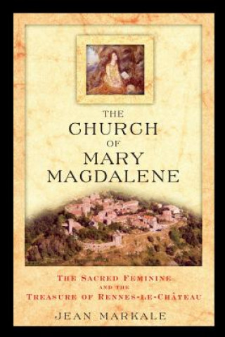 Kniha Church of Mary Magdalene Jean Markale
