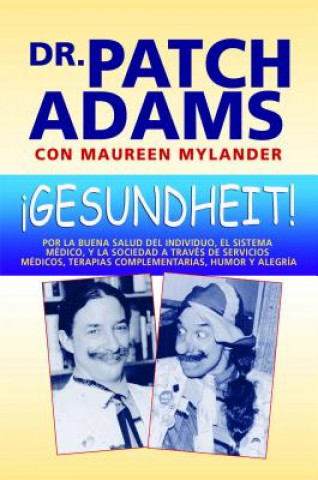 Kniha GESUNDHEITSpanish Edition of Gesundheit Patch Adams